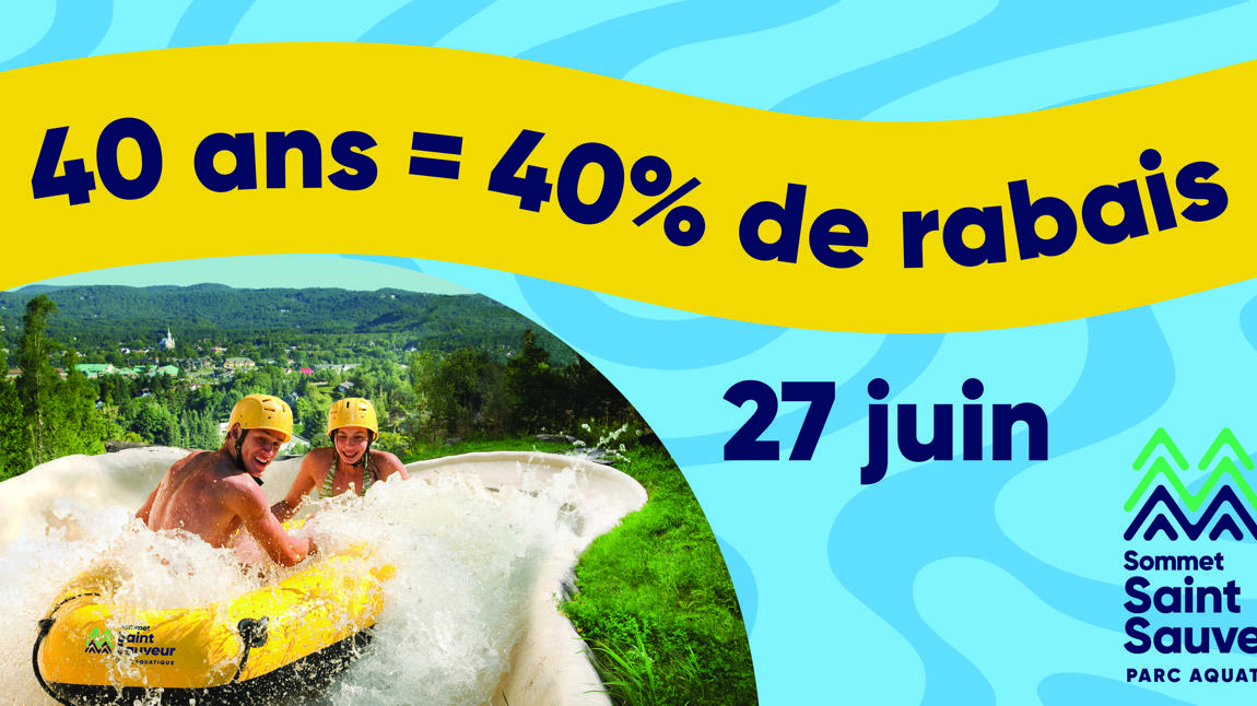 Les Sommets célèbre les 40 ans du Parc aquatique Sommet Saint-Sauveur et lance une saison estivale à couper le souffle