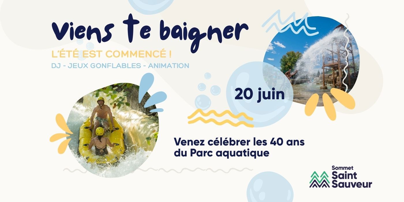 Sommet Saint Sauveur Ouverture Parc Aquatique 2026 FR
