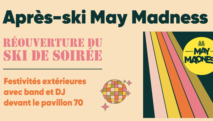 Après-Ski May Madness