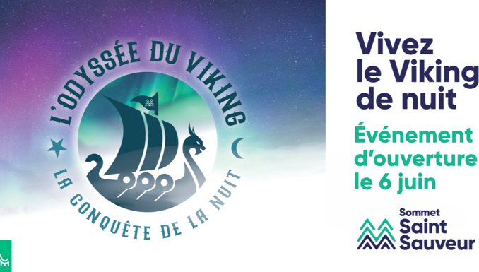 Événement d’ouverture, l’Odyssée du Viking : La conquête de la nuit